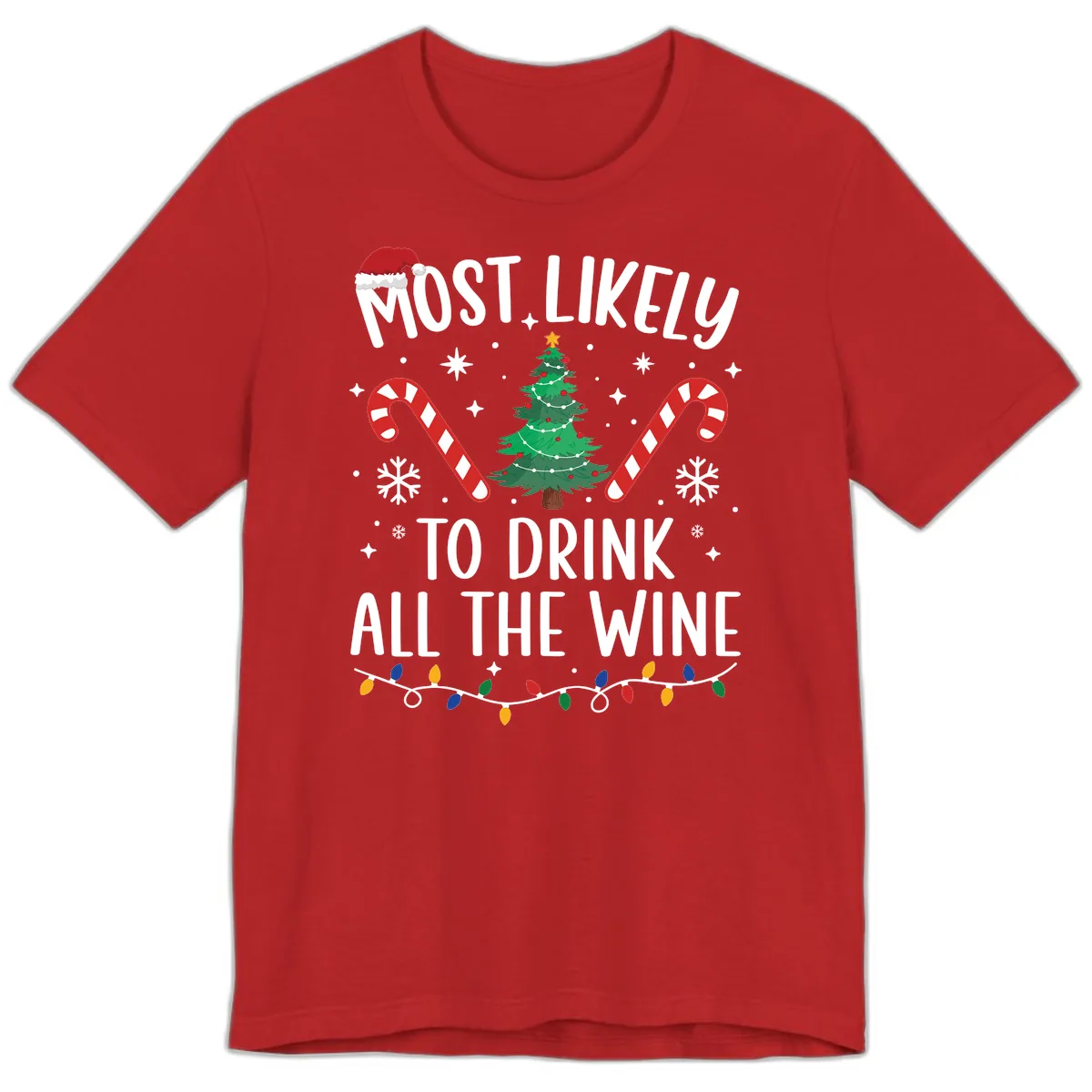 Most Likely To Drink All The Wine Christmas Shirt Premium T-Shirt in Red