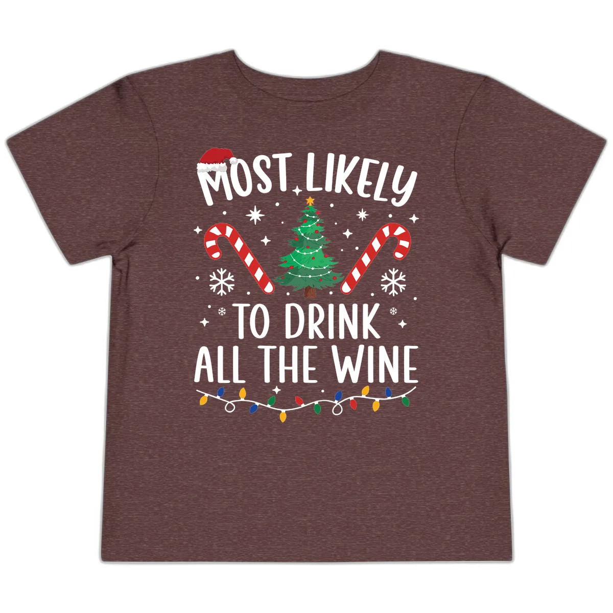 Most Likely To Drink All The Wine Christmas Shirt Toddler T-Shirt in Heather Maroon