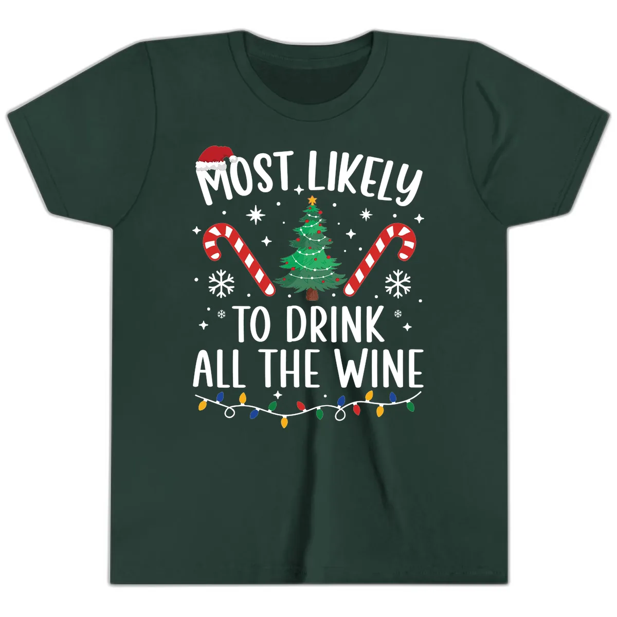 Most Likely To Drink All The Wine Christmas Shirt Youth T-Shirt in Forest