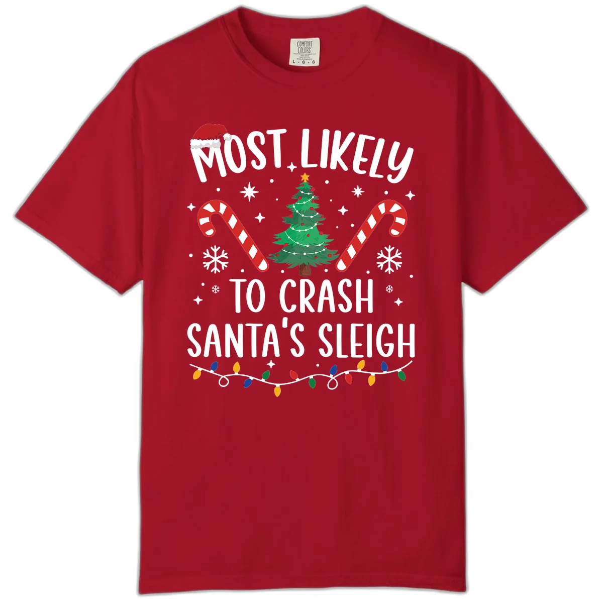 Most Likely To Crash Santa's Sleigh Comfort Color in Red