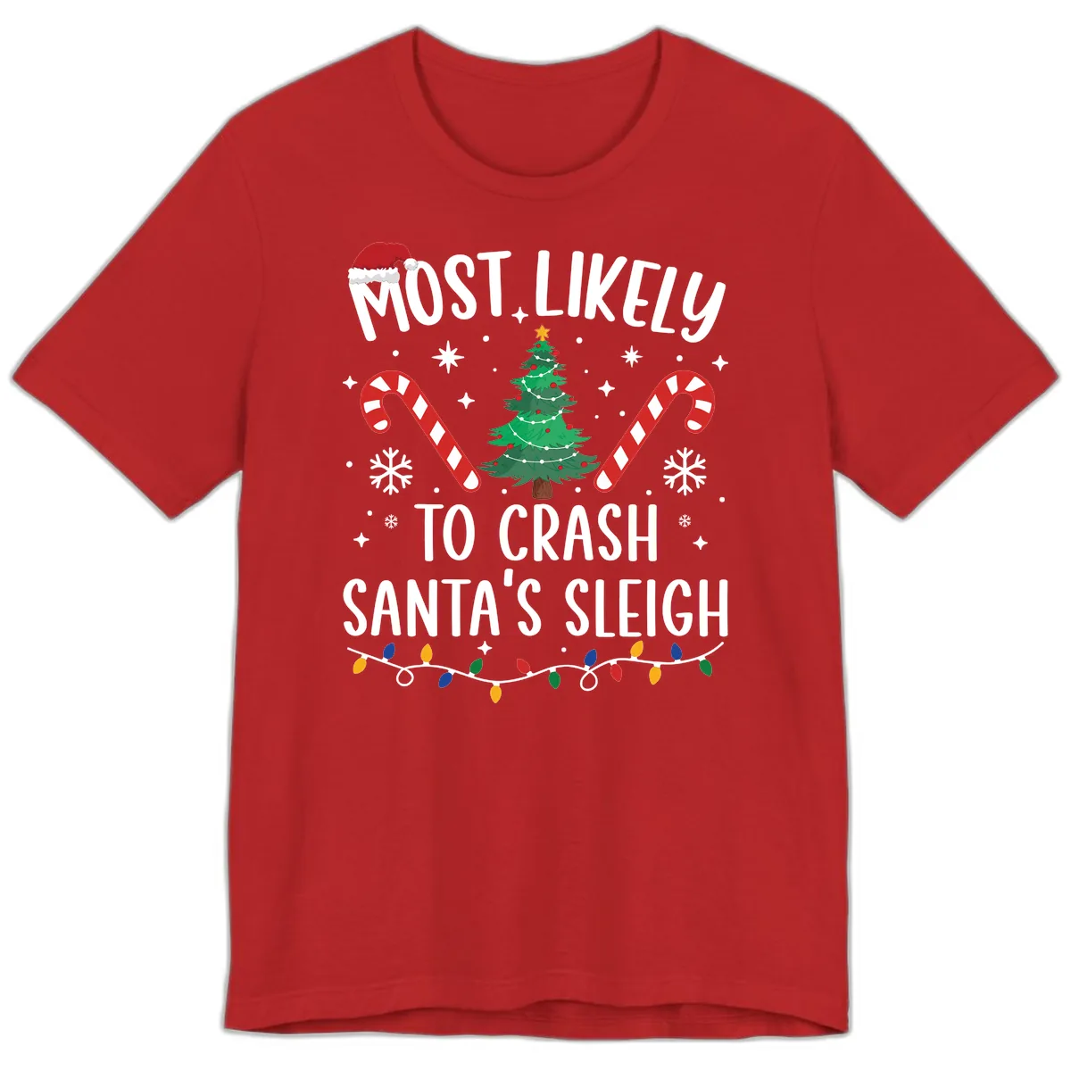 Most Likely To Crash Santa's Sleigh Premium T-Shirt in Red