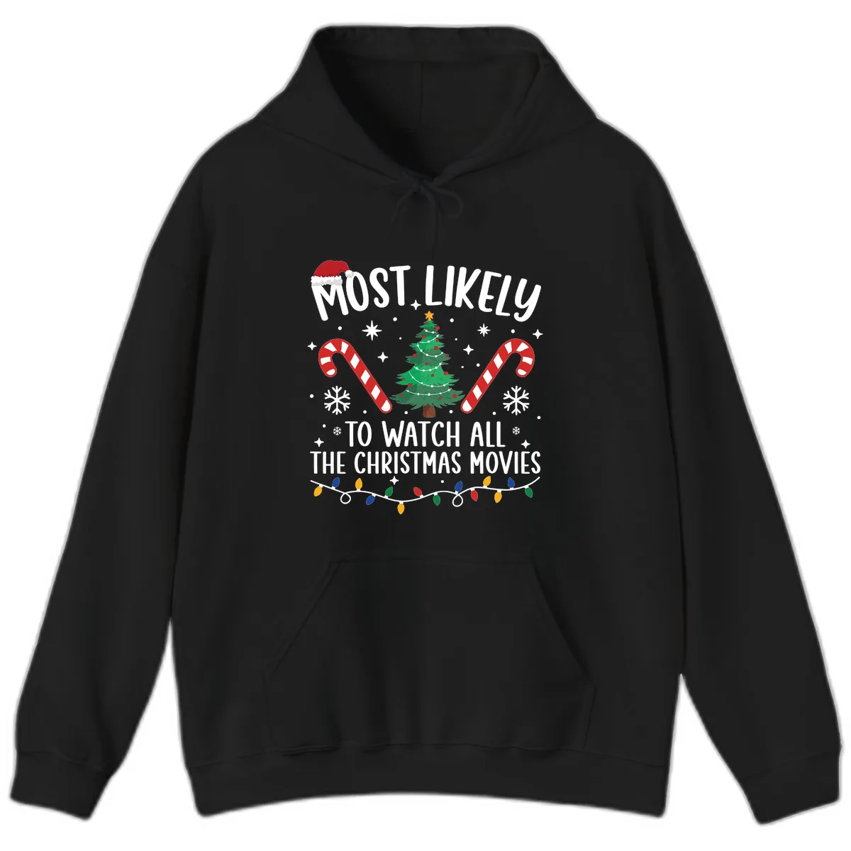 Most Likely To Watch All The Christmas Movies Hoodie in Black