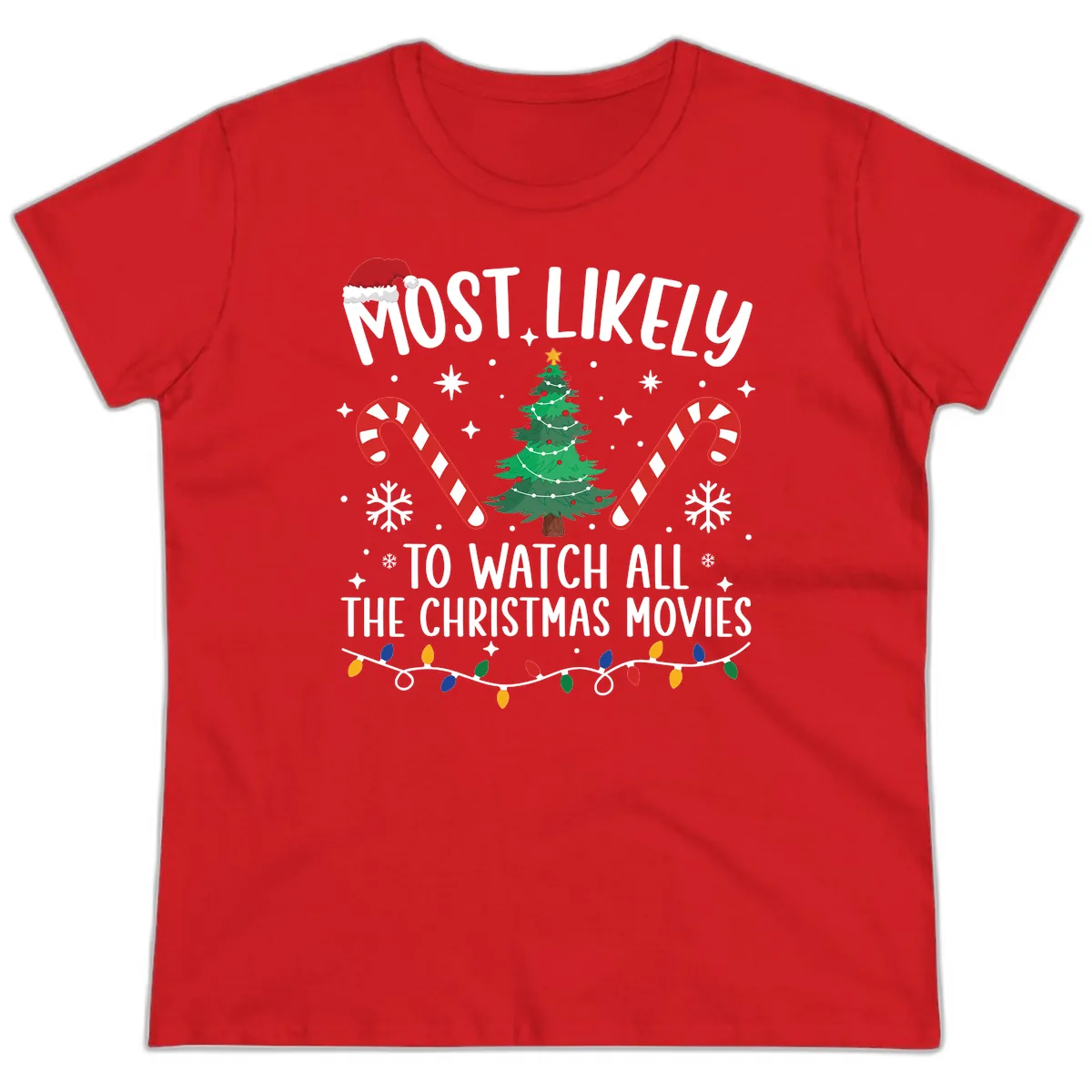 Most Likely To Watch All The Christmas Movies Ladies Tee in Red