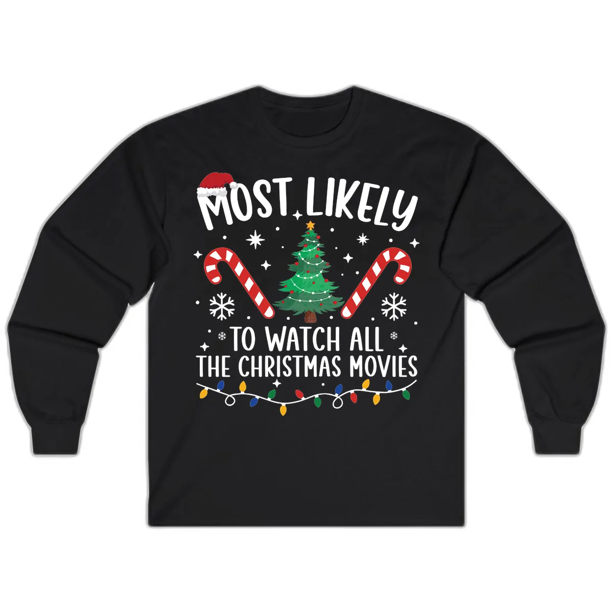 Most Likely To Watch All The Christmas Movies Long Sleeve in Black