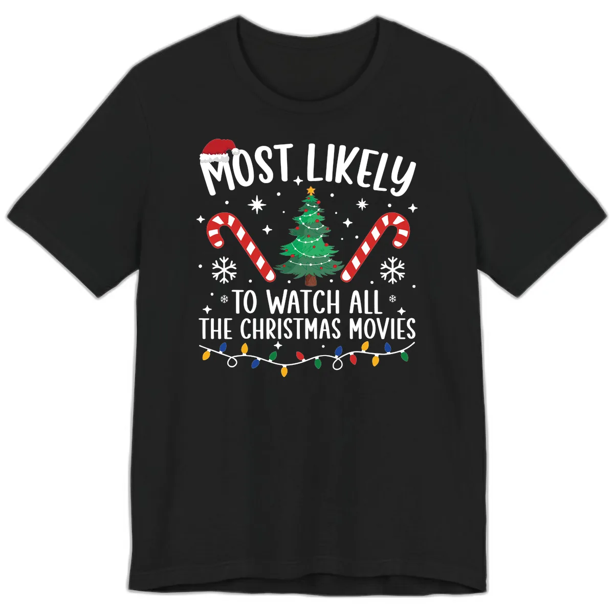 Most Likely To Watch All The Christmas Movies Premium T-Shirt in Black