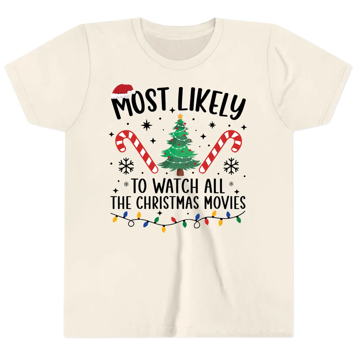 Most Likely To Watch All The Christmas Movies Youth T-Shirt in Natural