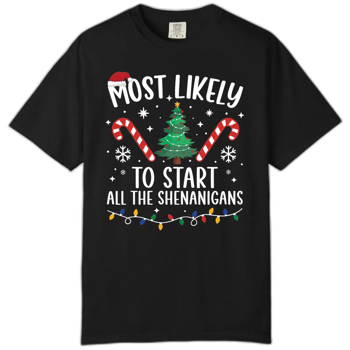 Most Likely To Start Shenanigans Christmas Tree Comfort Color in Black