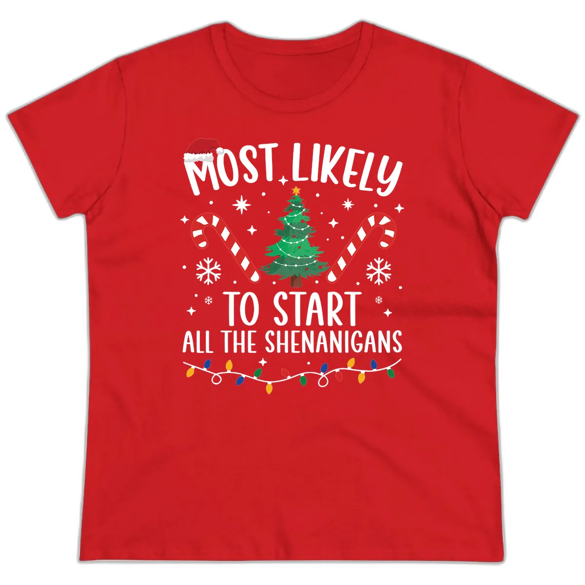 Most Likely To Start Shenanigans Christmas Tree Ladies Tee in Red