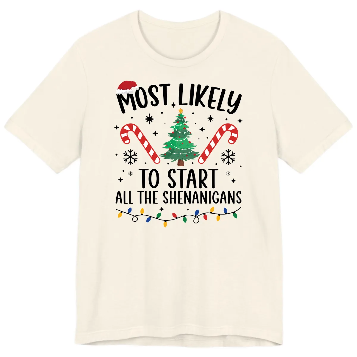 Most Likely To Start Shenanigans Christmas Tree Premium T-Shirt in Natural
