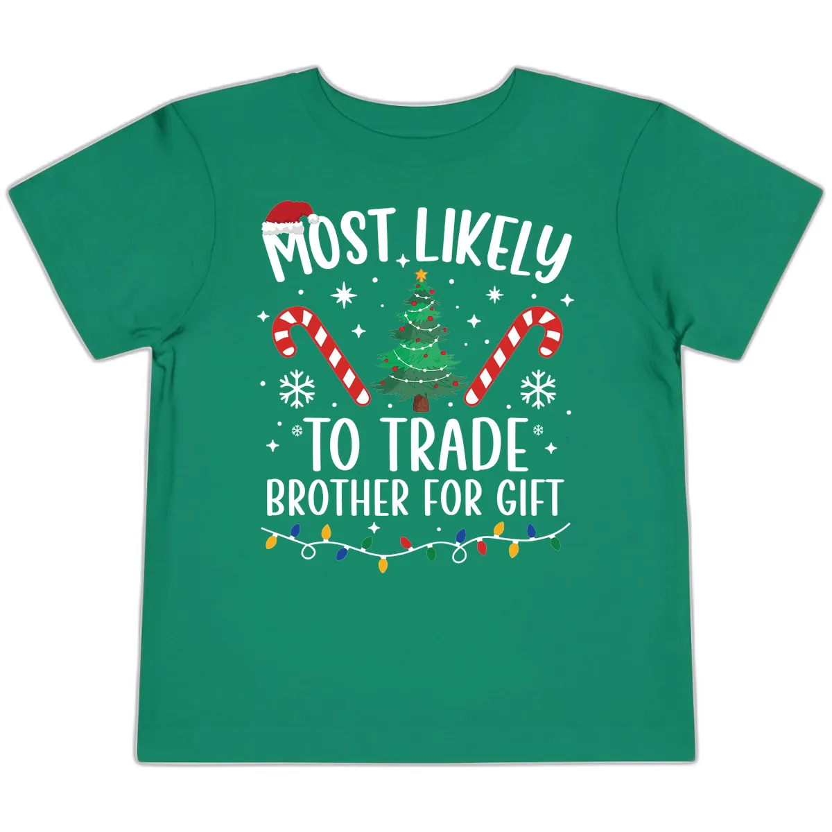 Most Likely To Trade Brother For Gift Toddler T-Shirt in Kelly