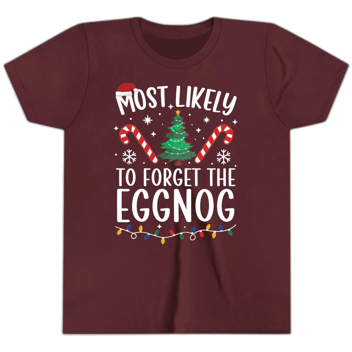 Most Likely To Forget The Eggnog Youth T-Shirt in Maroon