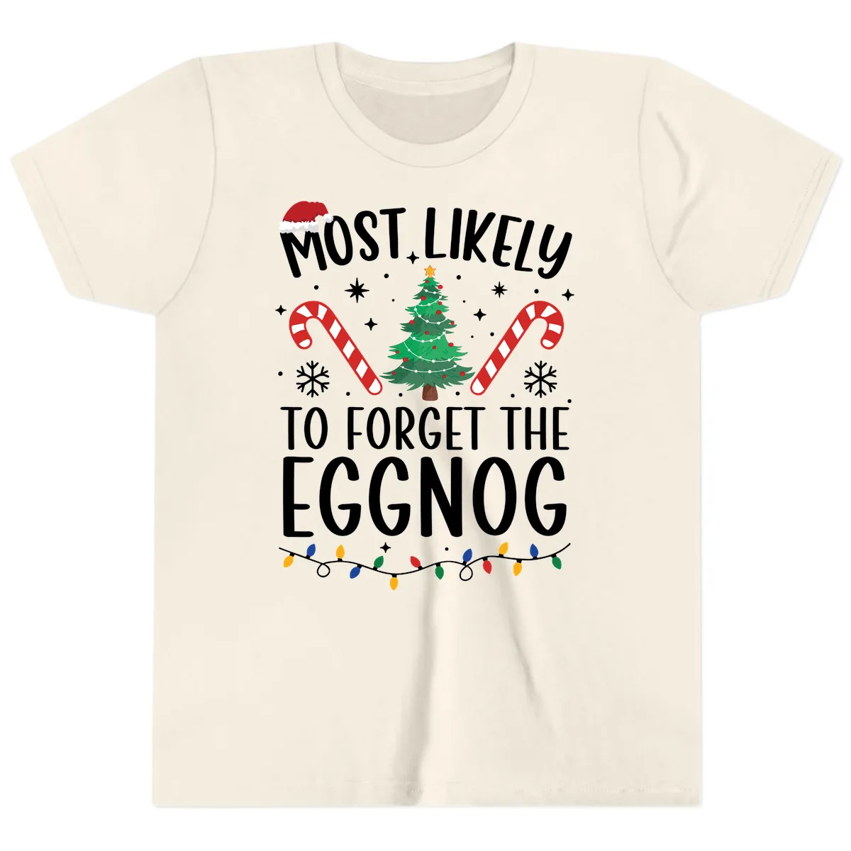 Most Likely To Forget The Eggnog Youth T-Shirt in Natural