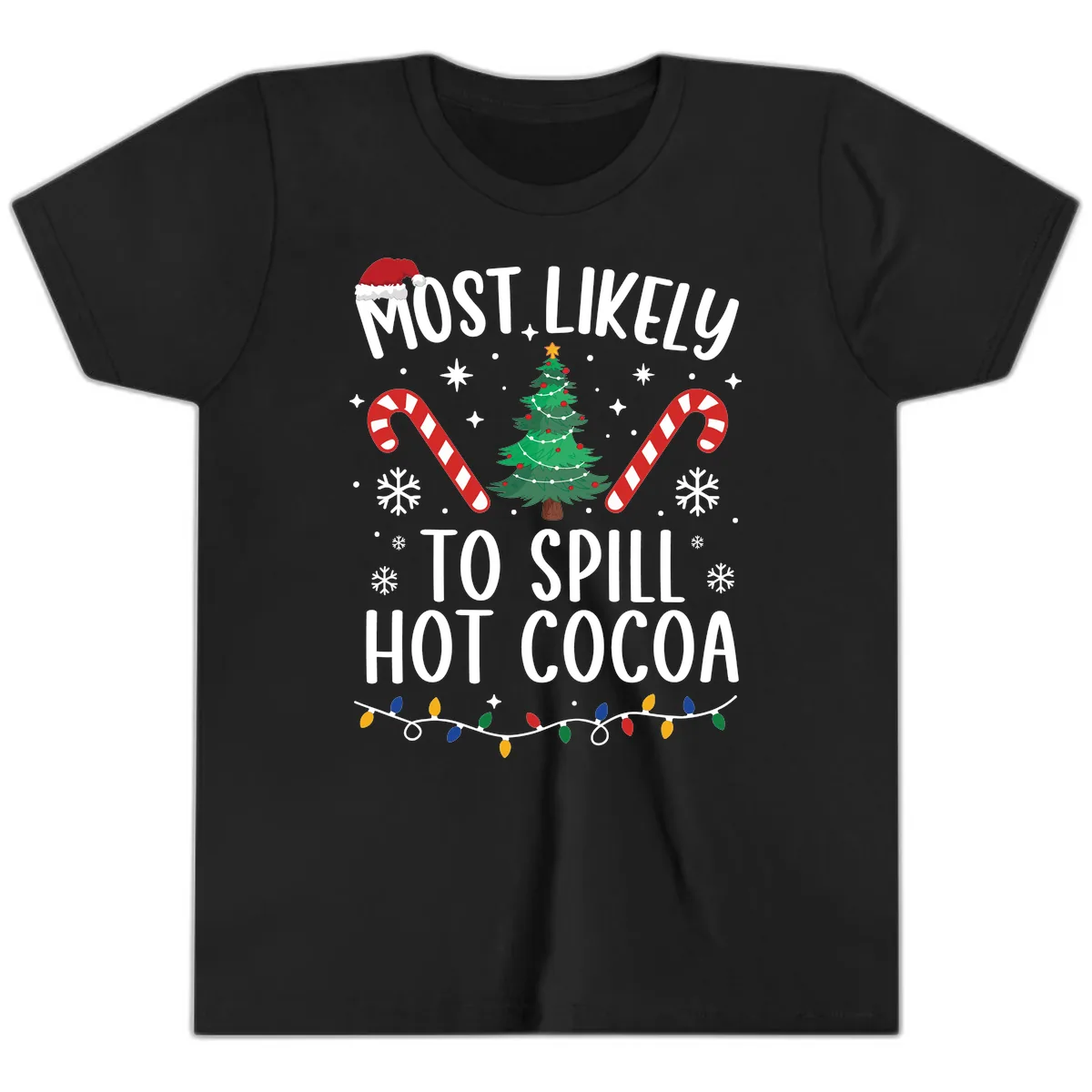 Most Likely To Spill Hot Cocoa Christmas Youth T-Shirt in Black