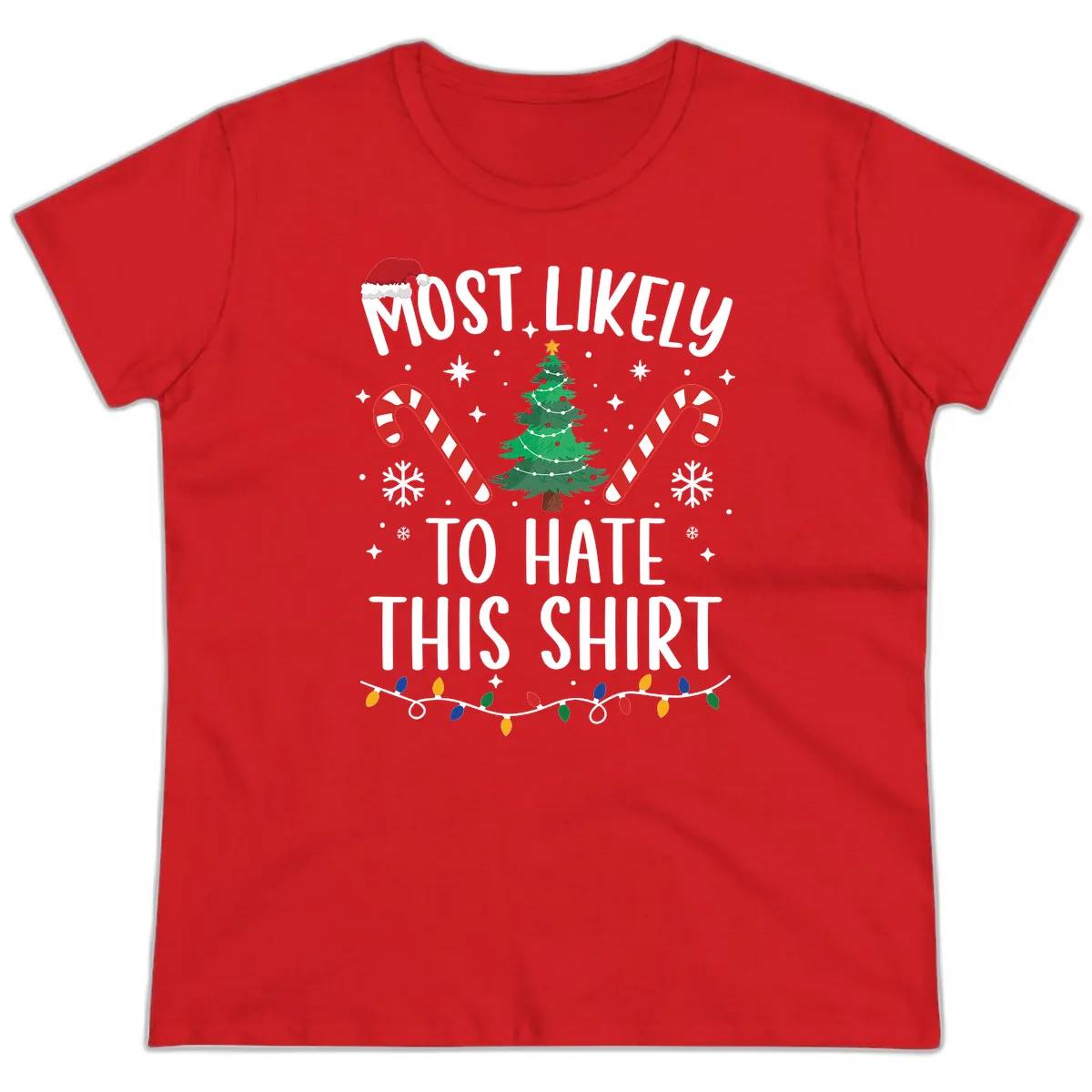 Most Likely To Hate This Shirt Ladies Tee in Red