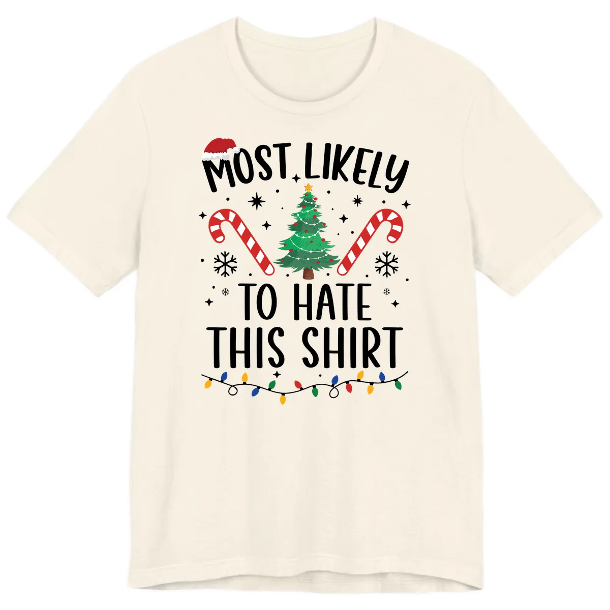 Most Likely To Hate This Shirt Premium T-Shirt in Natural