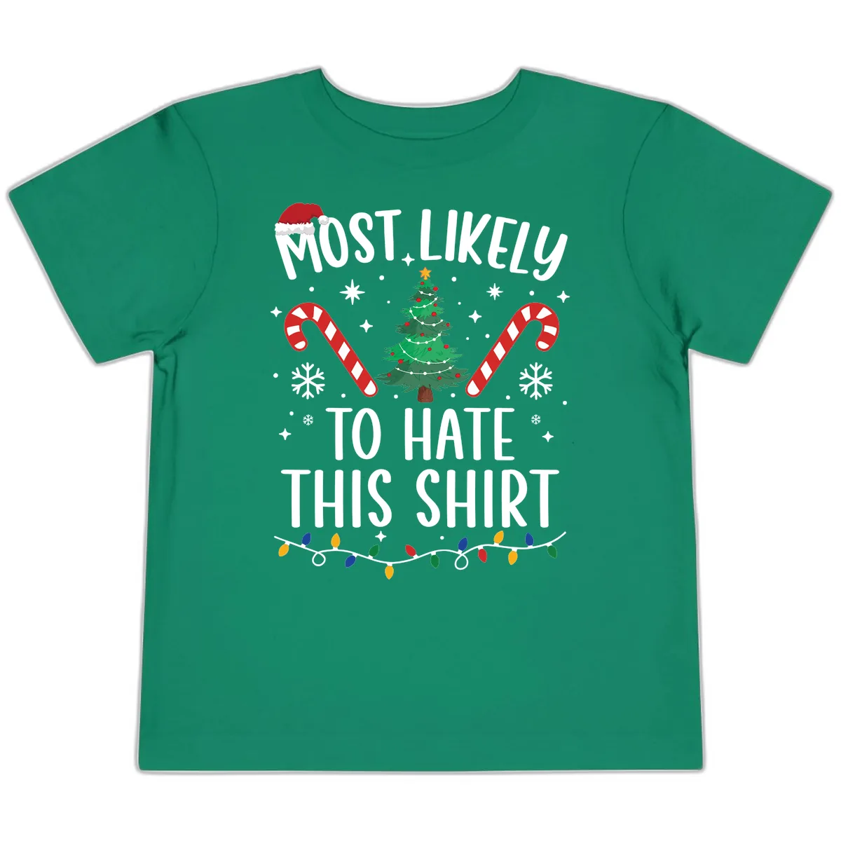Most Likely To Hate This Shirt Toddler T-Shirt in Kelly