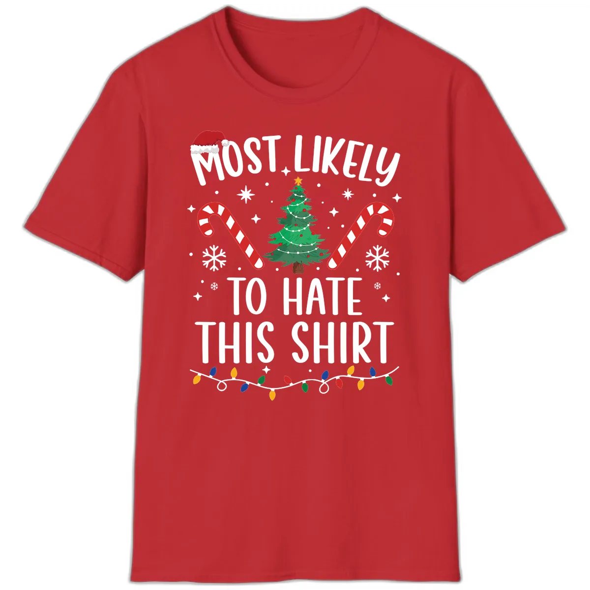 Most Likely To Hate This Shirt T-Shirt in Red