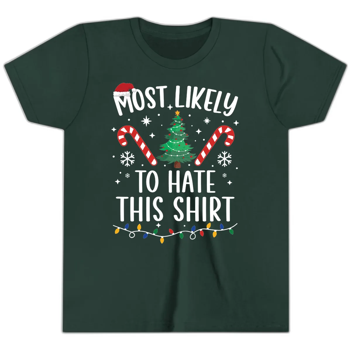 Most Likely To Hate This Shirt Youth T-Shirt in Forest
