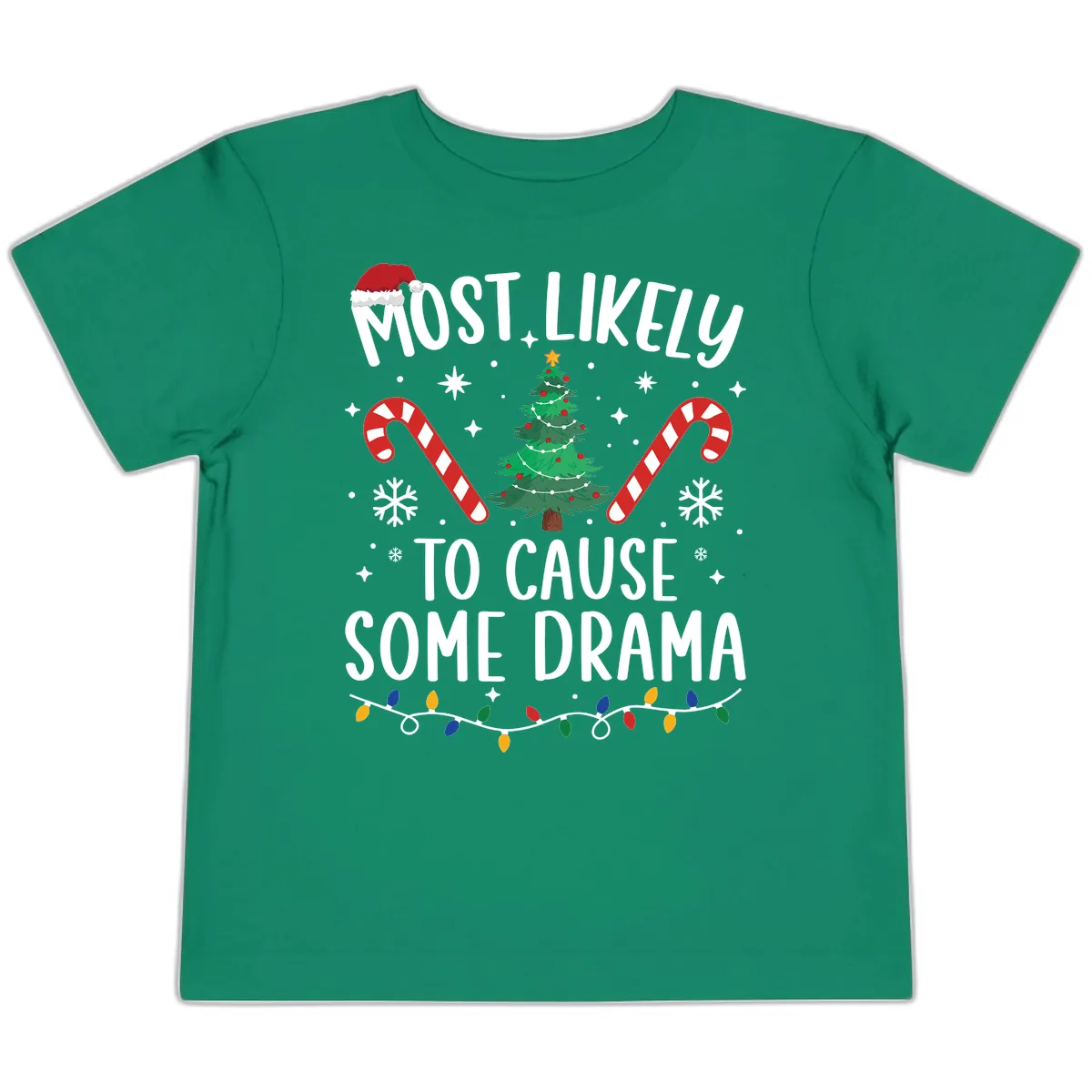 Most Likely To Cause Some Drama Christmas Toddler T-Shirt in Kelly