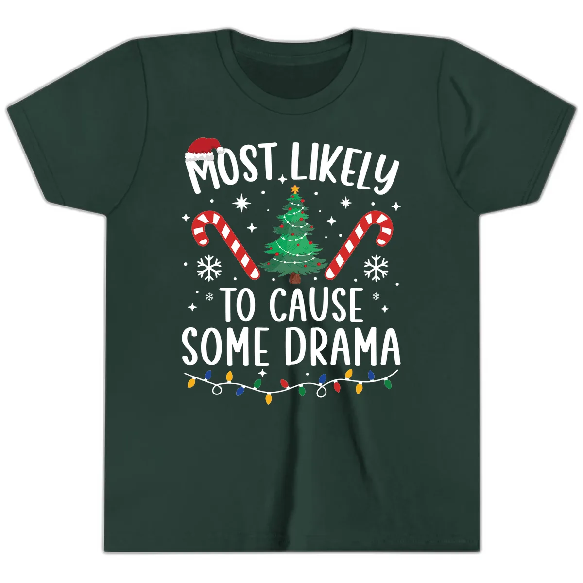 Most Likely To Cause Some Drama Christmas Youth T-Shirt in Forest