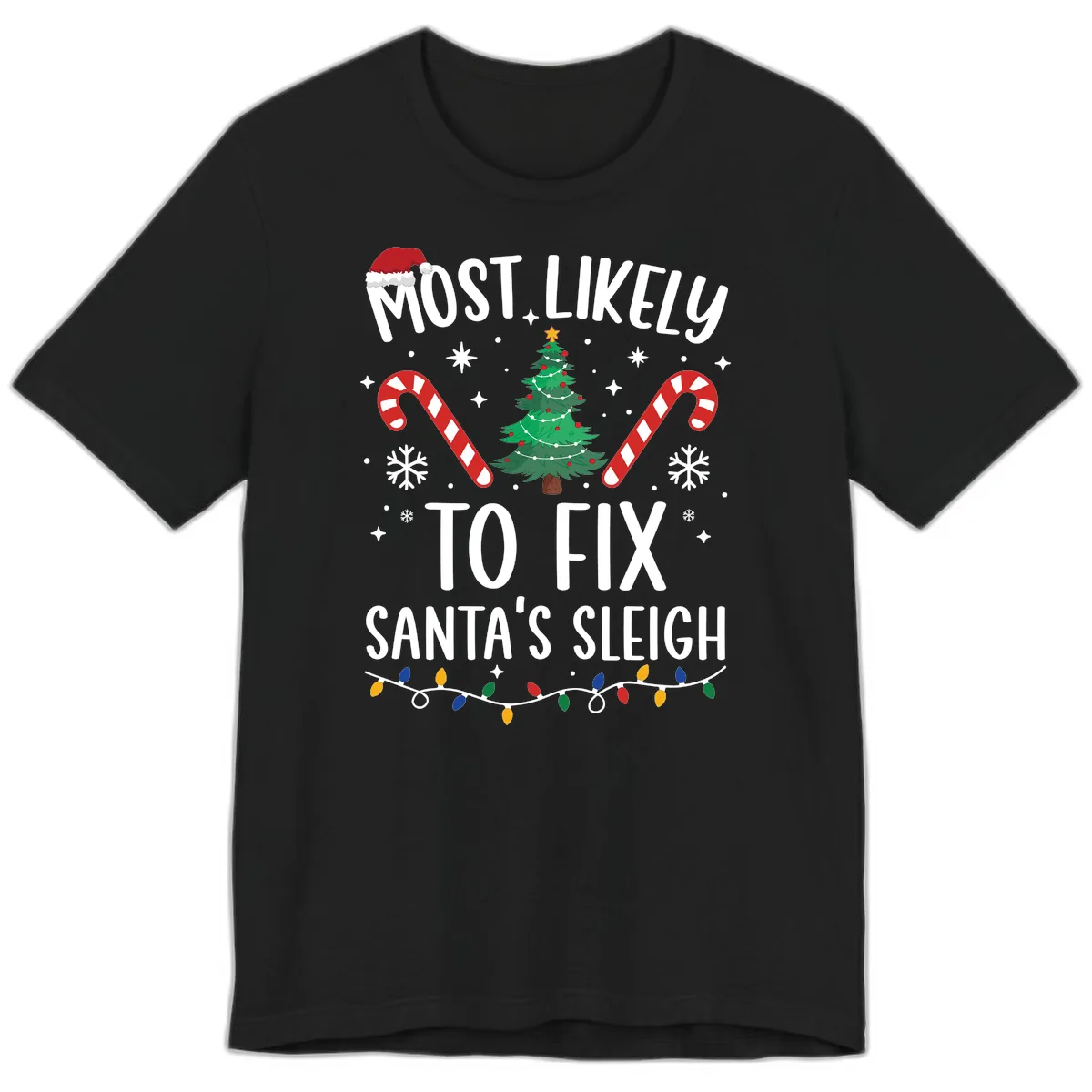 Most Likely To Fix Santa's Sleigh Christmas Premium T-Shirt in Black