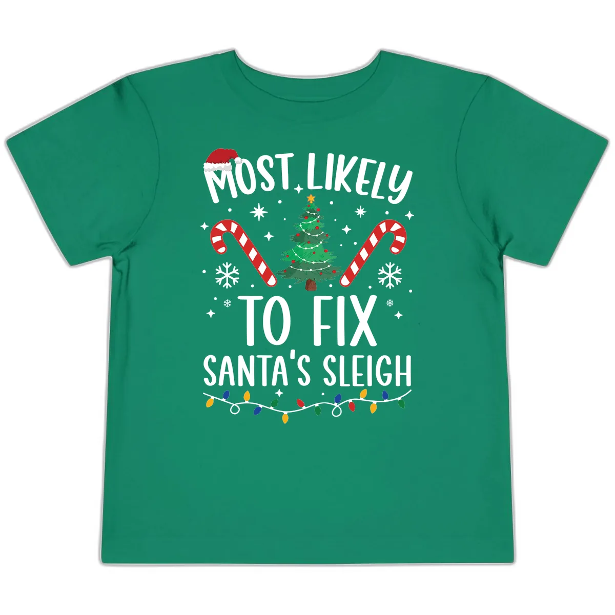 Most Likely To Fix Santa's Sleigh Christmas Toddler T-Shirt in Kelly