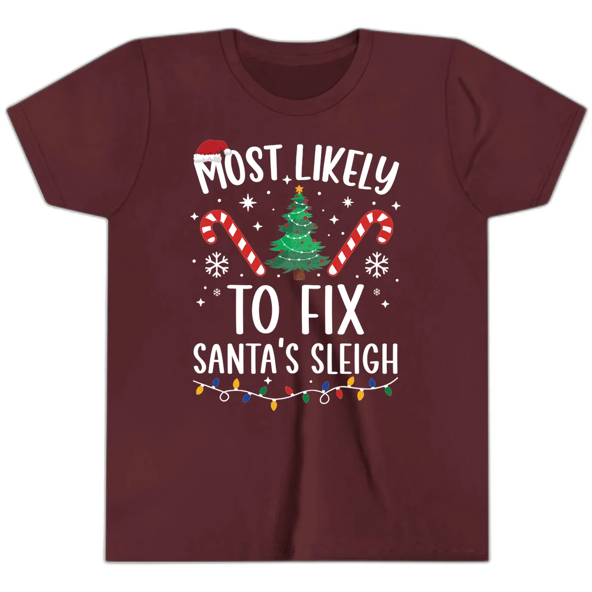 Most Likely To Fix Santa's Sleigh Christmas Youth T-Shirt in Maroon