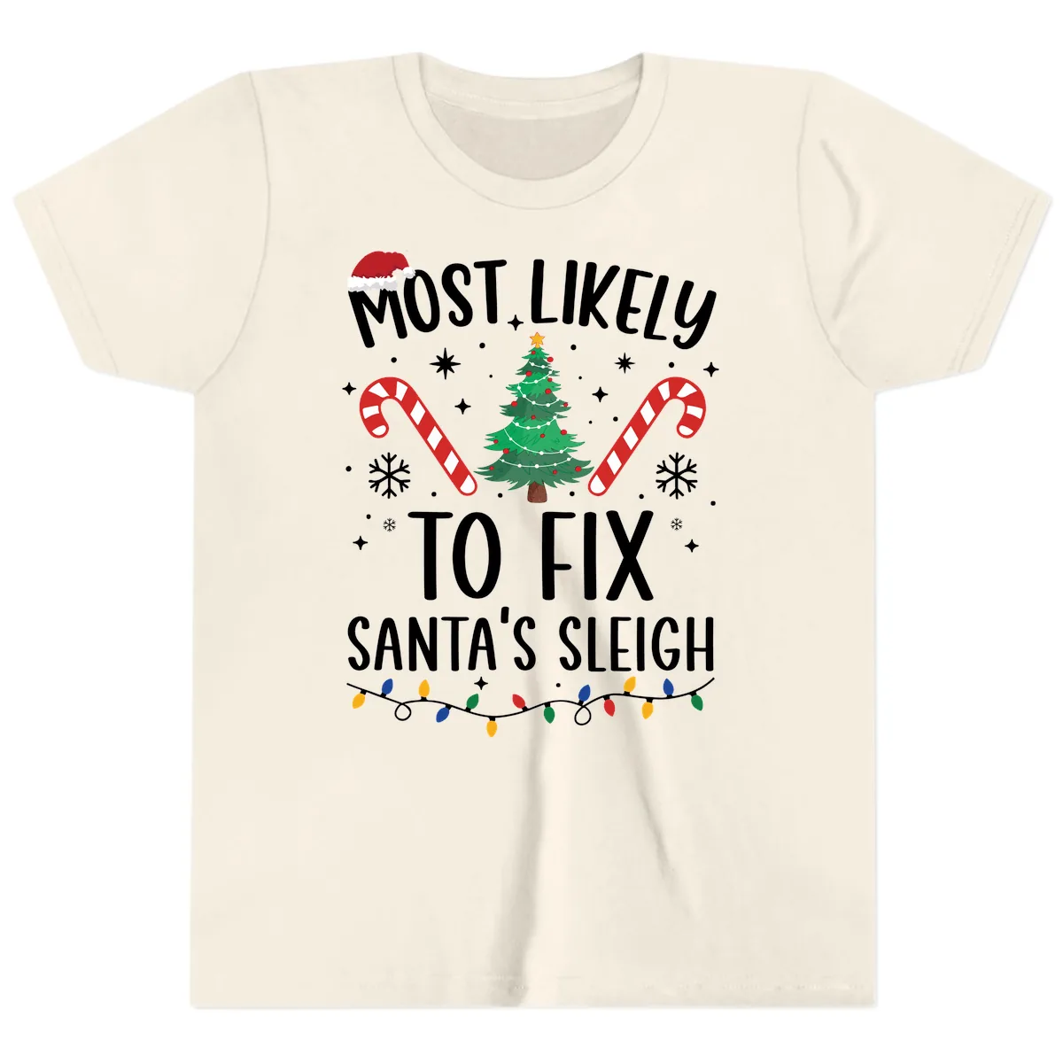Most Likely To Fix Santa's Sleigh Christmas Youth T-Shirt in Natural