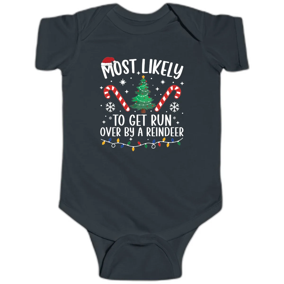 Most Likely To Get Run Over By A Reindeer Baby Onesie in Black