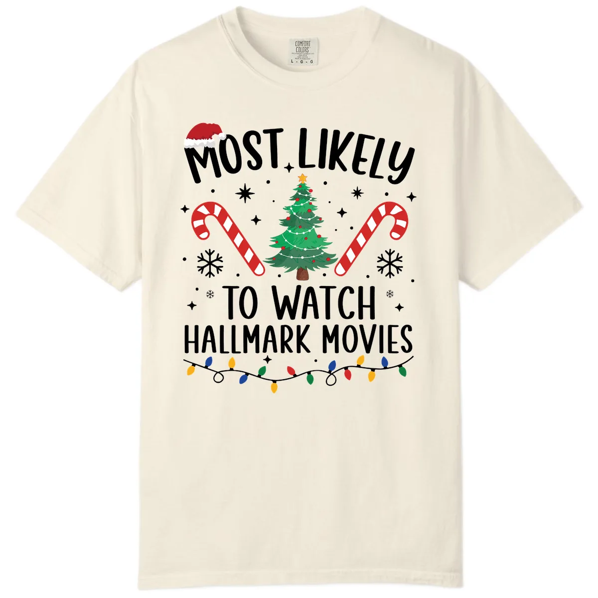 Most Likely To Watch Hallmark Movies Comfort Color in Ivory