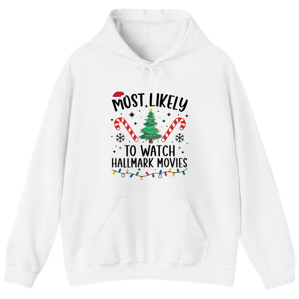 Most Likely To Watch Hallmark Movies Hoodie in White