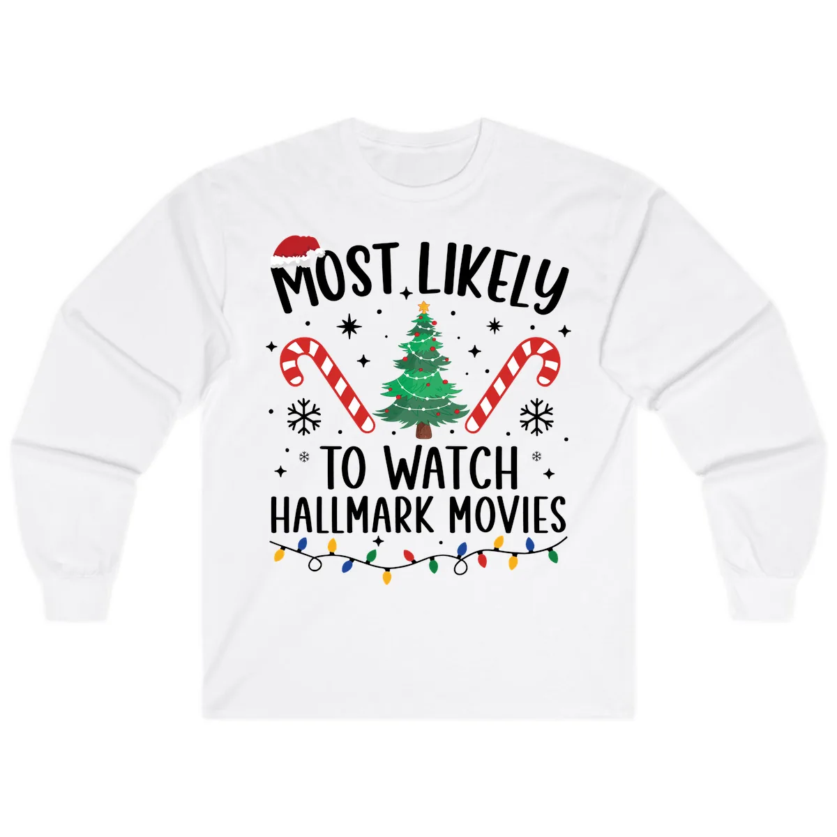 Most Likely To Watch Hallmark Movies Long Sleeve in White