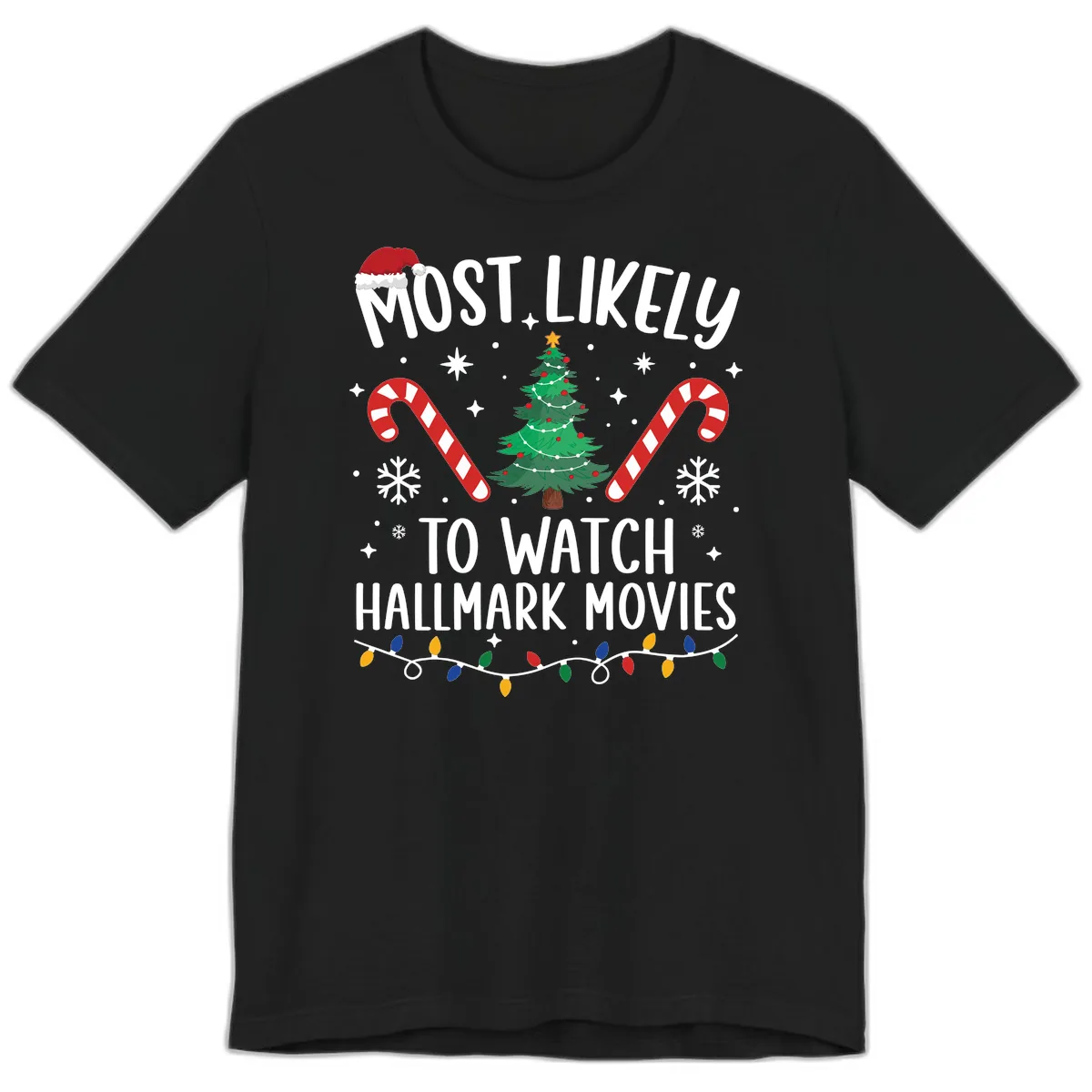 Most Likely To Watch Hallmark Movies Premium T-Shirt in Black