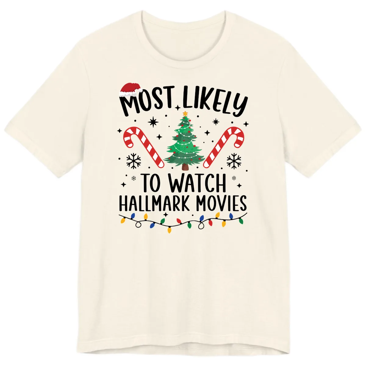 Most Likely To Watch Hallmark Movies Premium T-Shirt in Natural