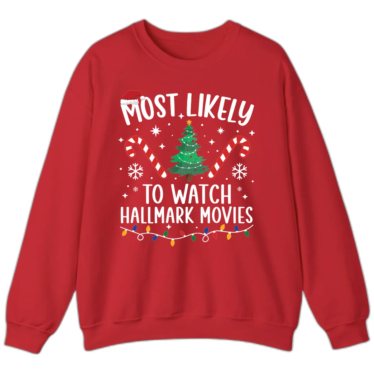 Most Likely To Watch Hallmark Movies Sweatshirt in Red