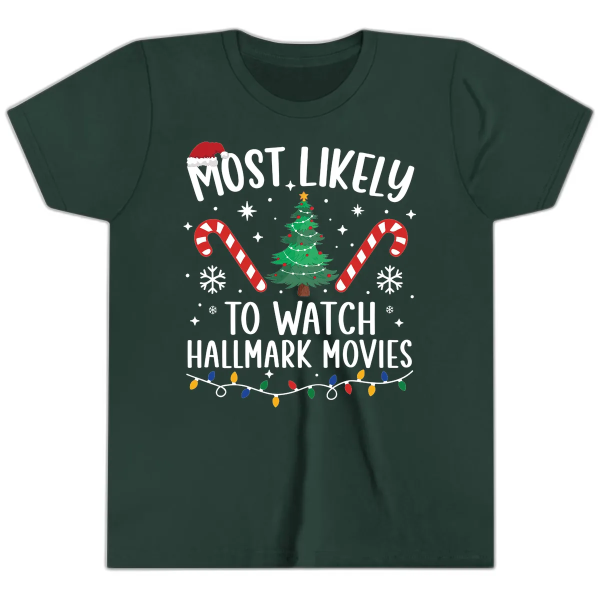 Most Likely To Watch Hallmark Movies Youth T-Shirt in Forest