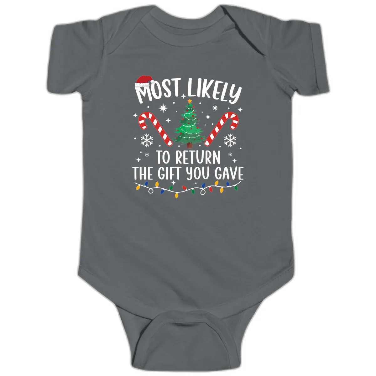 Most Likely To Return The Gift You Gave Christmas Baby Onesie in Charcoal