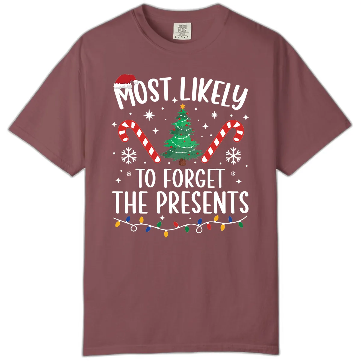 Most Likely To Forget The Presents Comfort Color in Brick