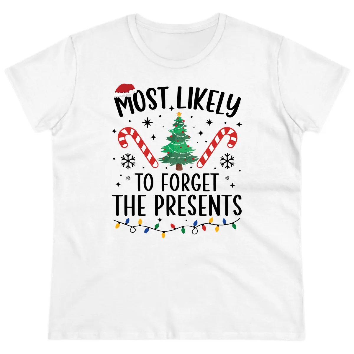 Most Likely To Forget The Presents Ladies Tee in White
