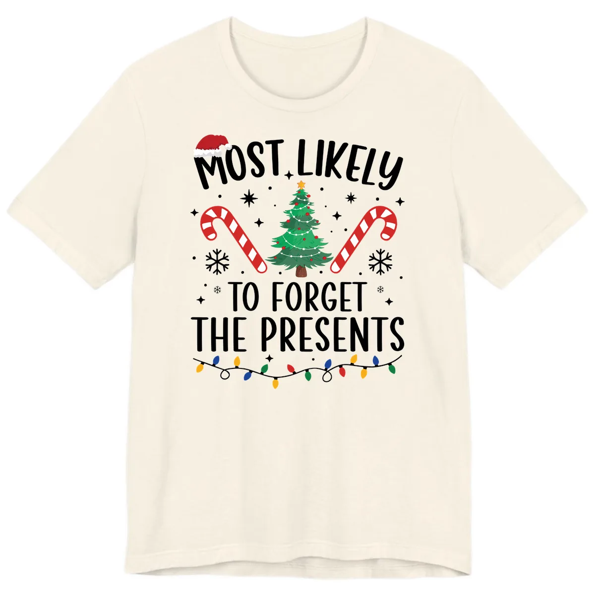 Most Likely To Forget The Presents Premium T-Shirt in Natural