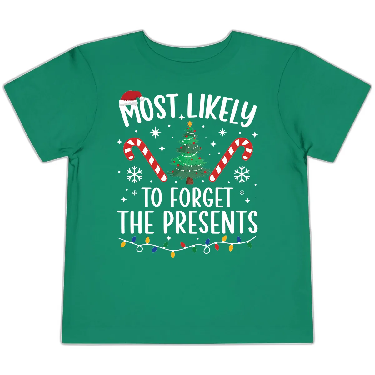 Most Likely To Forget The Presents Toddler T-Shirt in Kelly