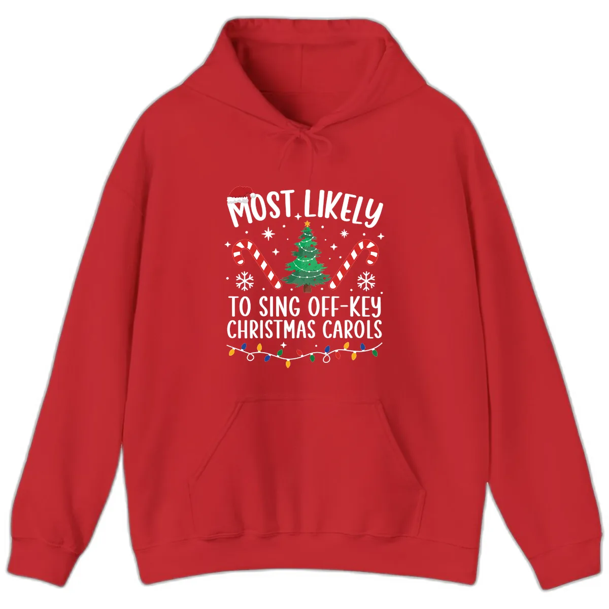 Most Likely To Sing Off-Key Christmas Carols Hoodie in Red