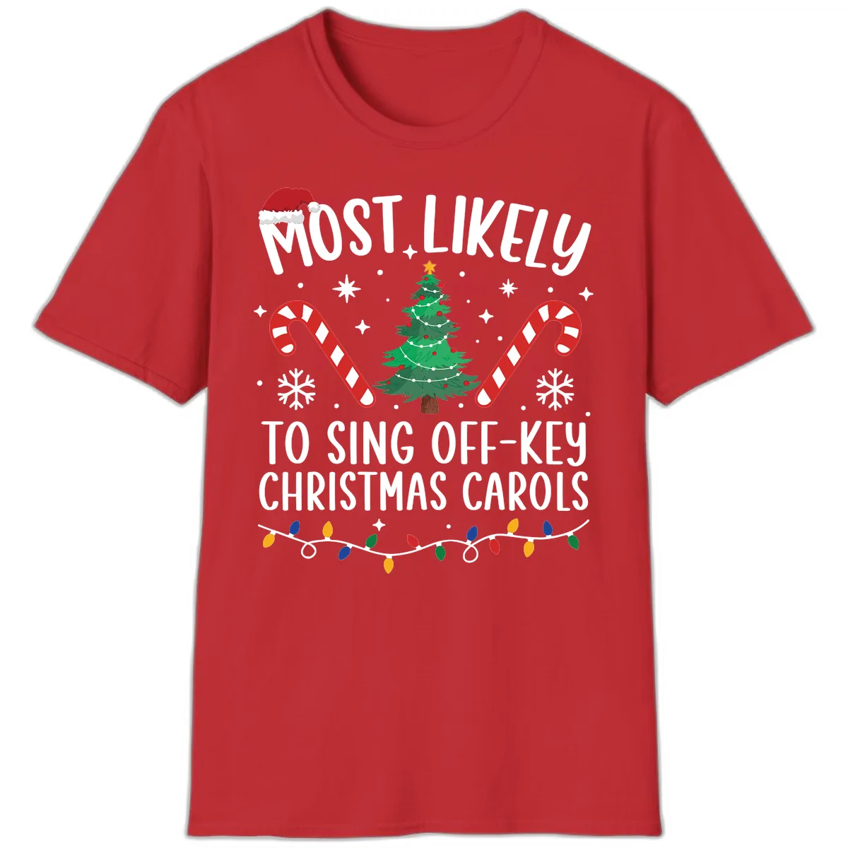 Most Likely To Sing Off-Key Christmas Carols T-Shirt in Red