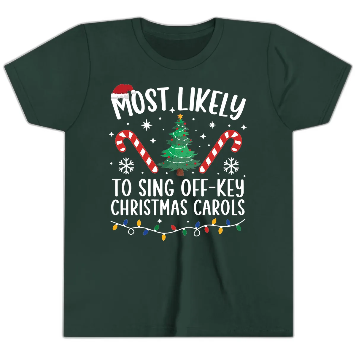 Most Likely To Sing Off-Key Christmas Carols Youth T-Shirt in Forest