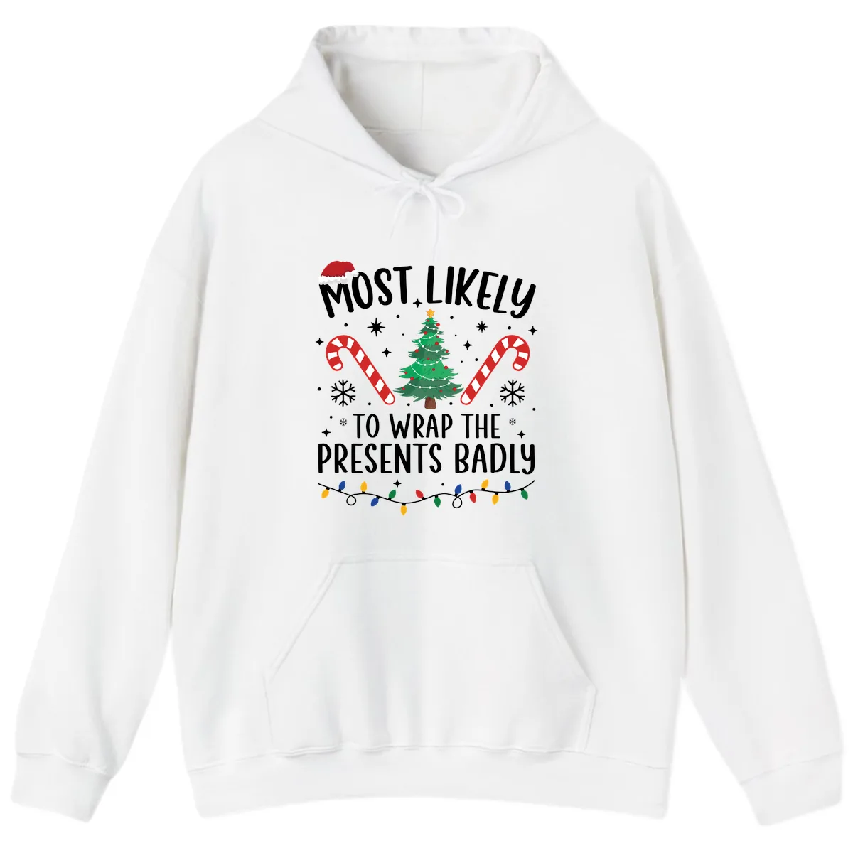 Most Likely To Wrap Presents Badly Hoodie in White
