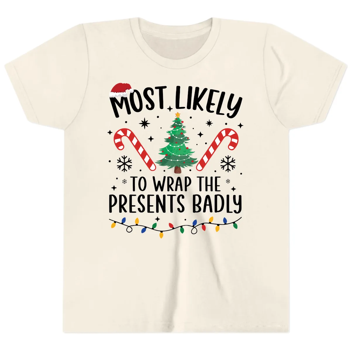 Most Likely To Wrap Presents Badly Youth T-Shirt in Natural