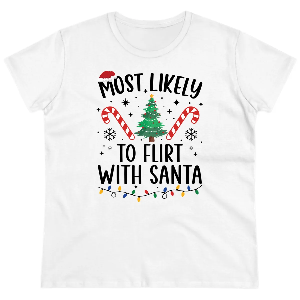 Most Likely To Flirt With Santa Ladies Tee in White
