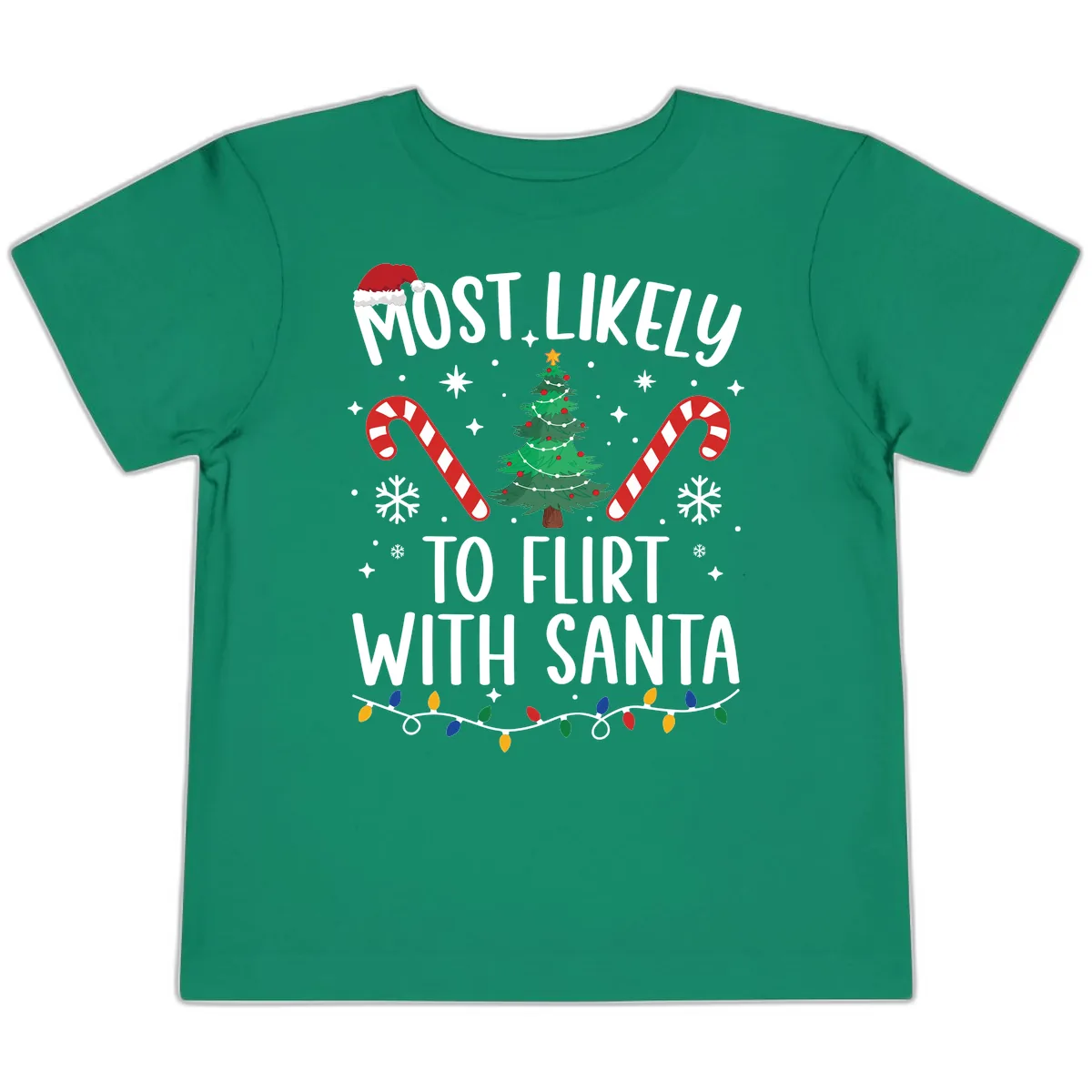 Most Likely To Flirt With Santa Toddler T-Shirt in Kelly