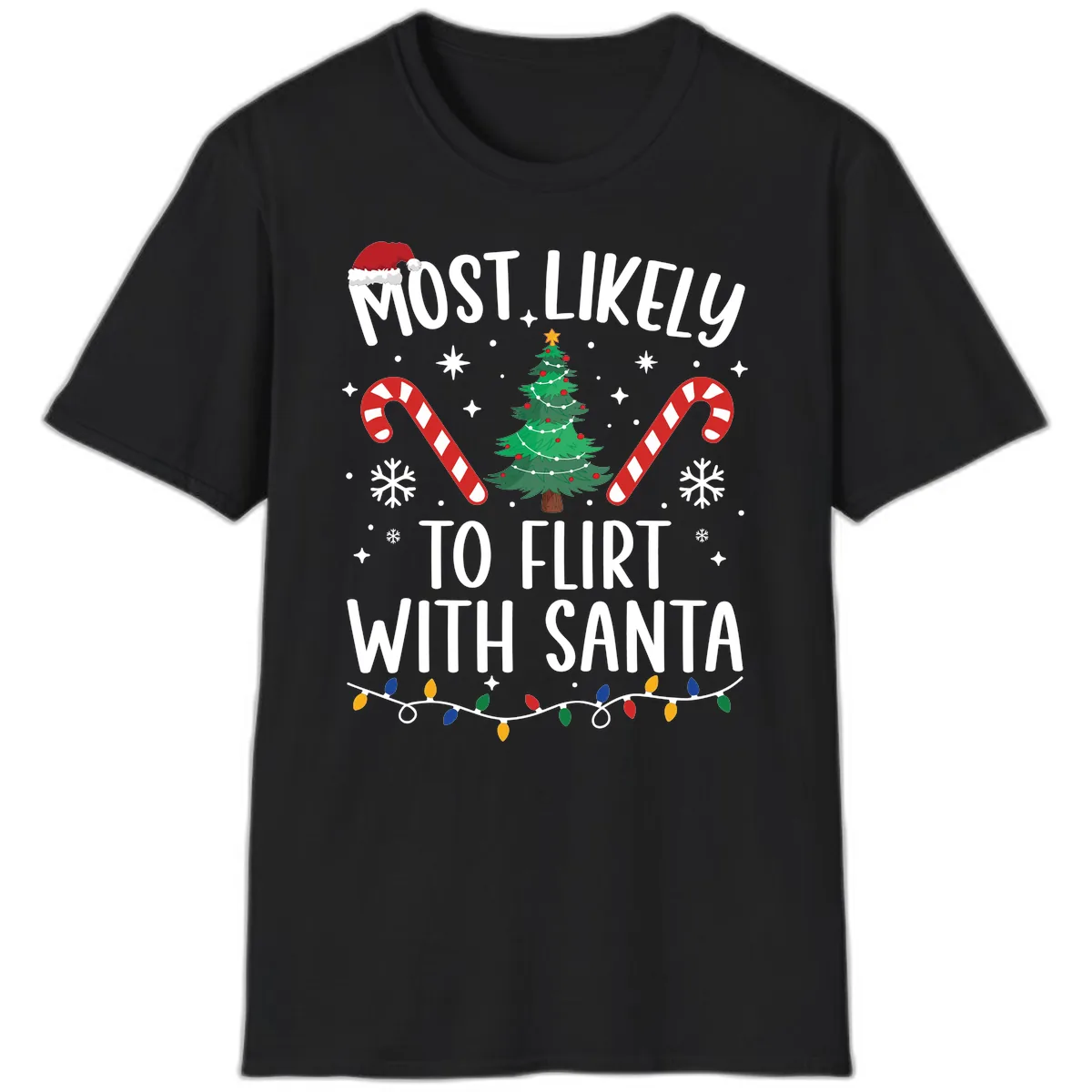 Most Likely To Flirt With Santa T-Shirt in Black