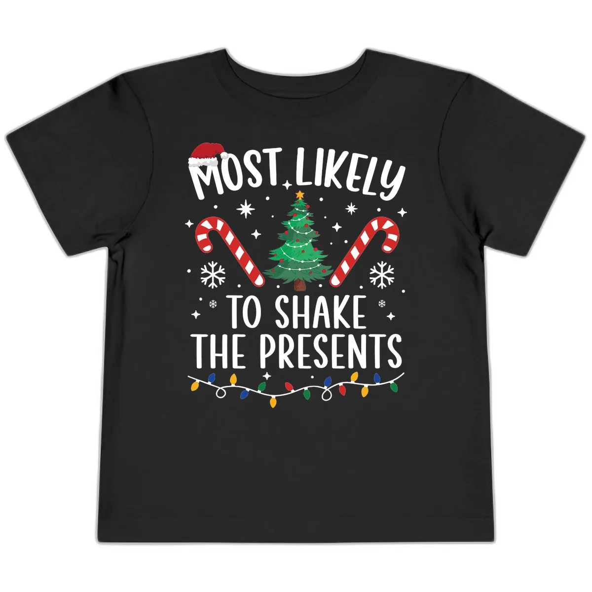 Most Likely To Shake The Presents Christmas Shirt Toddler T-Shirt in Black
